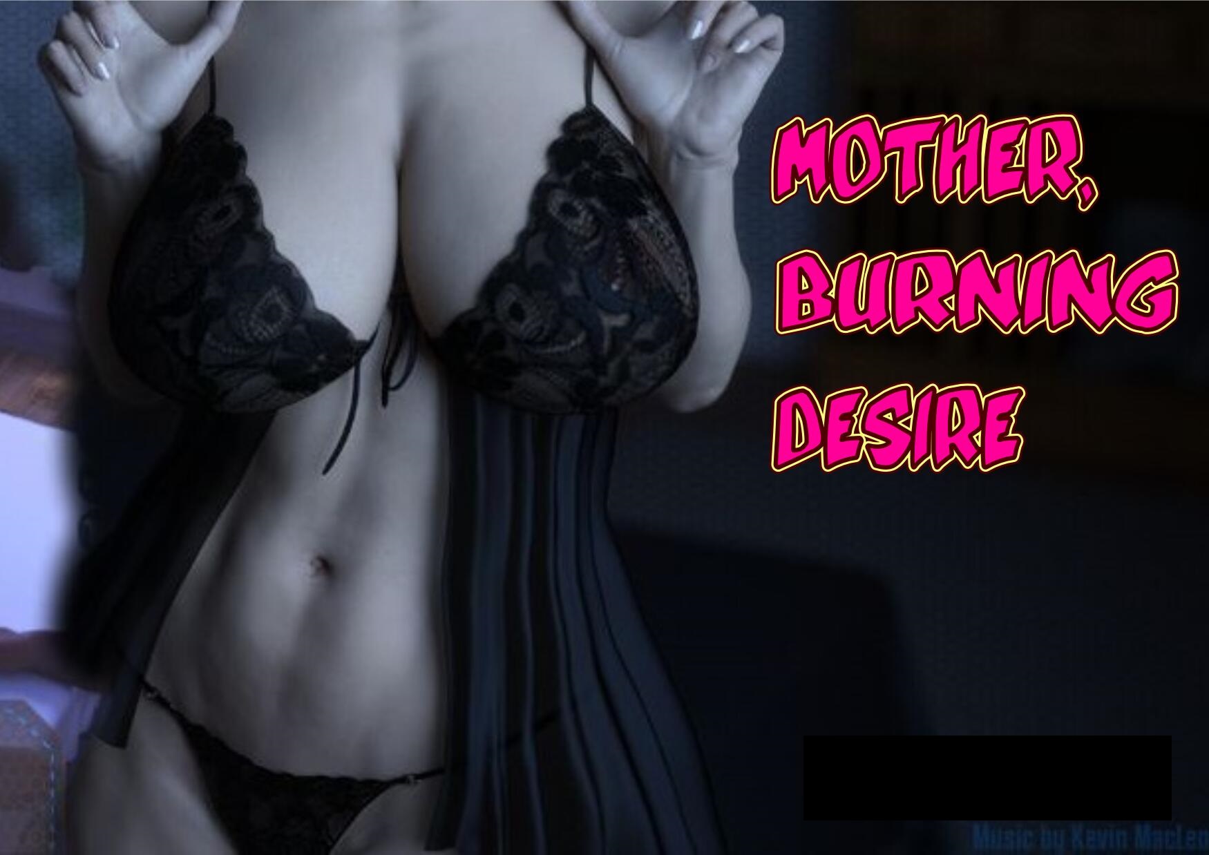 Mother burning desire